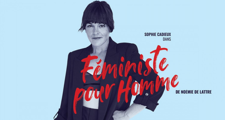 Féministe pour homme à l’Usine C | Sophie Cadieux excelle dans ce brillant solo