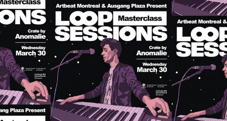 « Loop Sessions: Masterclass » | L'art de partager l'art
