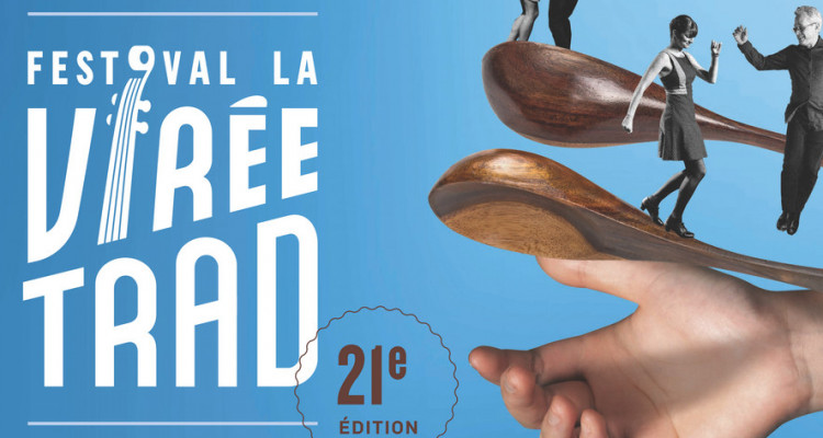 Le Festival La Virée Trad lance sa 21e édition