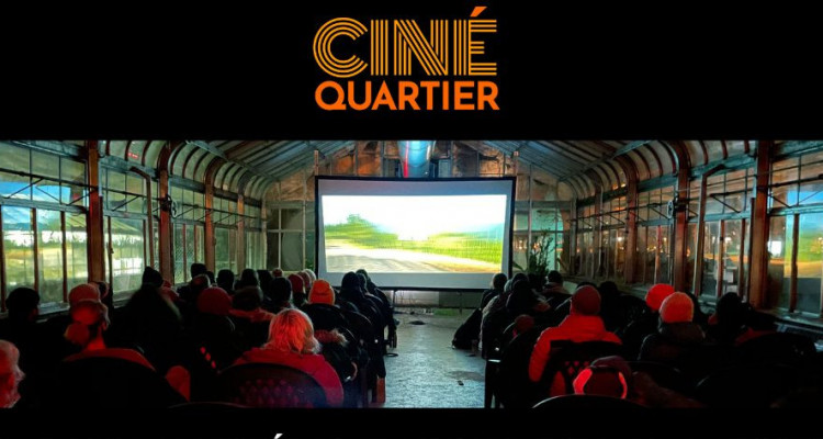 Nouvelle programmation de Ciné-Quartier, le cinéma 100% local !