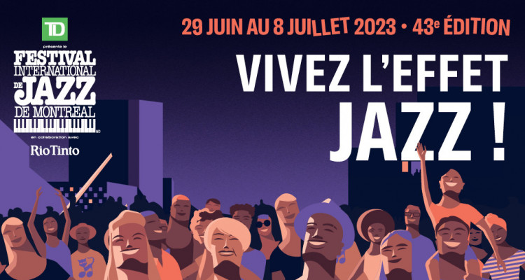 Festival International de Jazz de Montréal : du jazz pour toutes les générations!