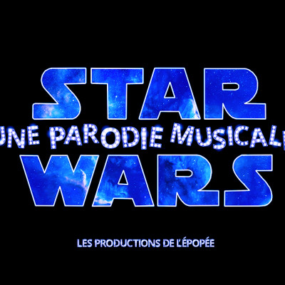 Star Wars, la parodie musicale