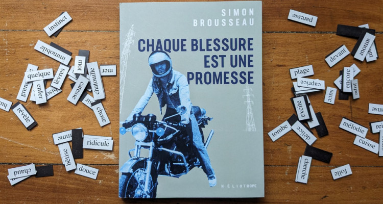 Chaque blessure est une promesse de Simon Brousseau | Écrire comme un souffle éternel