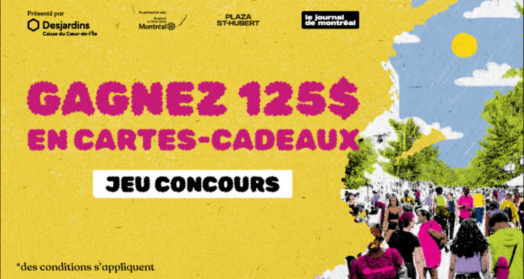 CONCOURS | Tentez de gagner une carte cadeau à la Plaza Saint-Hubert