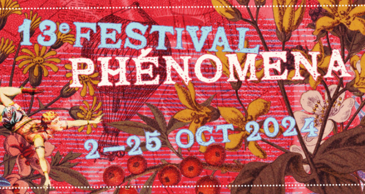 Festival Phénomena