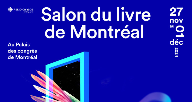 Le Salon du livre de Montréal annonce les premiers noms de sa 47e édition