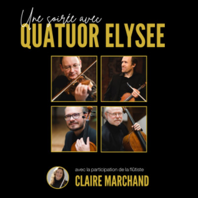 Une soirée avec Quatuor Elysée