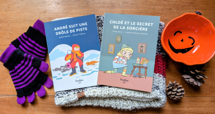 Les Éditions Fonfon proposent deux nouveautés pleines d’aventures pour les enfants de 8 à 10 ans