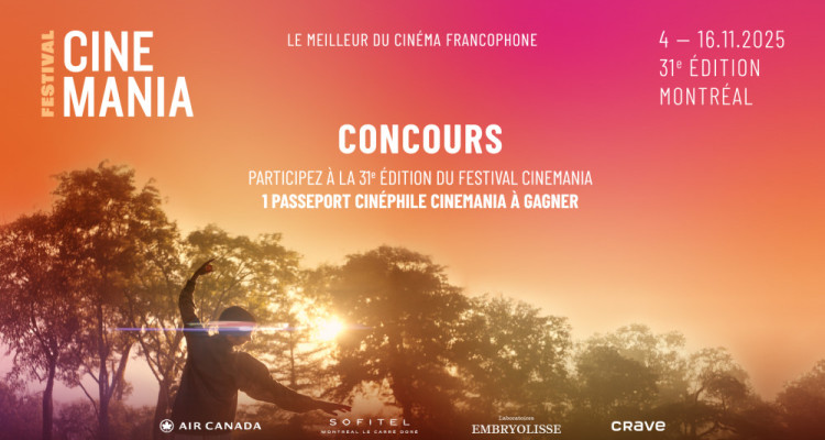 CONCOURS | Tentez de gagner 1 passeport cinéphile pour la 31e édition de CINEMANIA