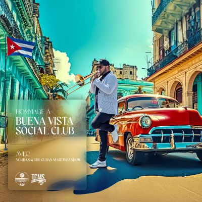Hommage à Buena Vista Social Club avec Yordan Martinez & TCMS