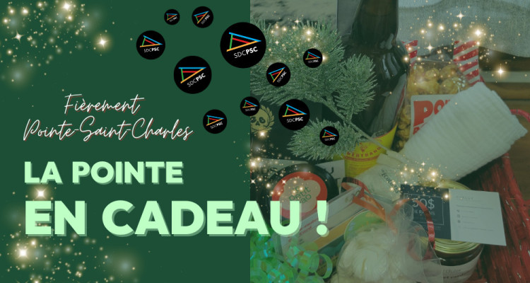 CONCOURS | Tentez de gagner 1 ensemble de cadeaux des commerçants de Pointe-Saint-Charles