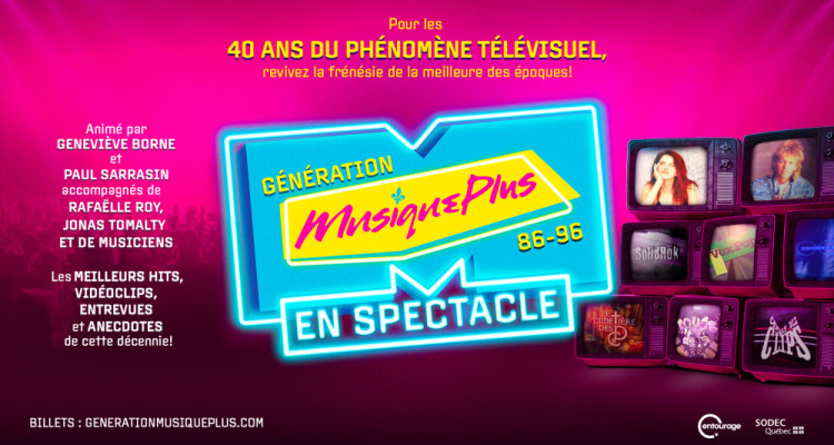 «Génération MusiquePlus – 86-96» : un spectacle en tournée dès juillet 2026 au Québec