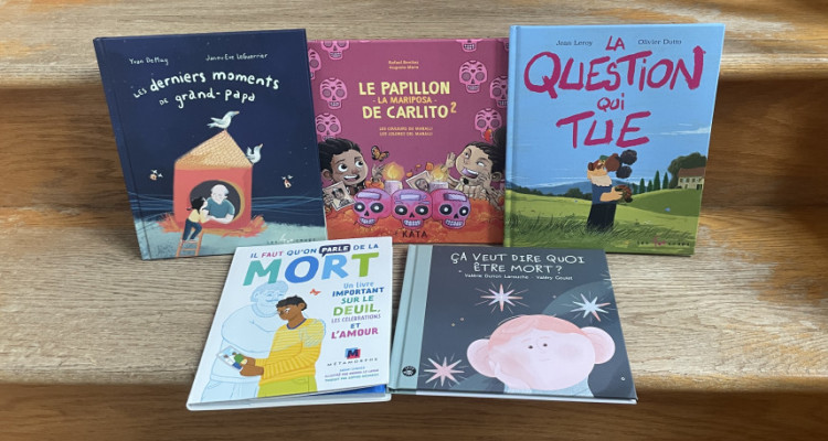 Parler de la mort aux enfants : cinq livres pour trouver les mots justes