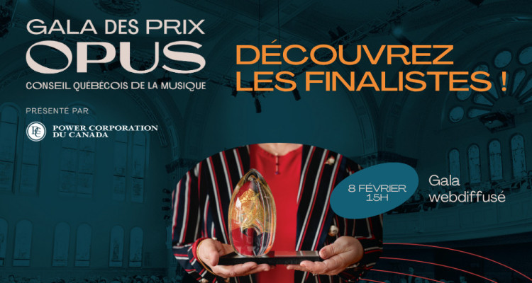 Les finalistes du 29e Gala des Prix Opus