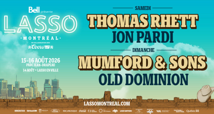 LASSO Montréal 2026 : Thomas Rhett et Mumford & Sons en têtes d’affiche du festival country