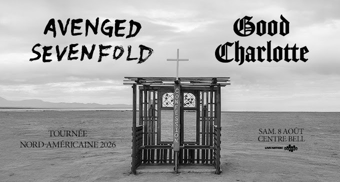 Good Charlotte et Avenged Sevenfold de passage au Centre Bell en août 2026