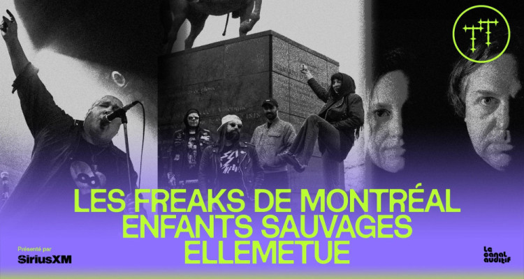 Taverne Tour 2026 | Une soirée avec Ellemetue, Enfants Sauvages et Les Freaks de Montréal