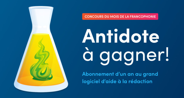 CONCOURS DU MOIS DE LA FRANCOPHONIE | La gamme Antidote à gagner