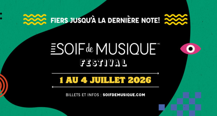L’édition 2026 de Soif de Musique sera la dernière