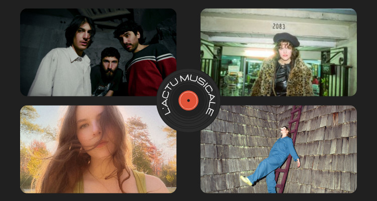 Actu Musicale | blesse, Zéa Calla, Sophie Grenier et Klô Pelgag