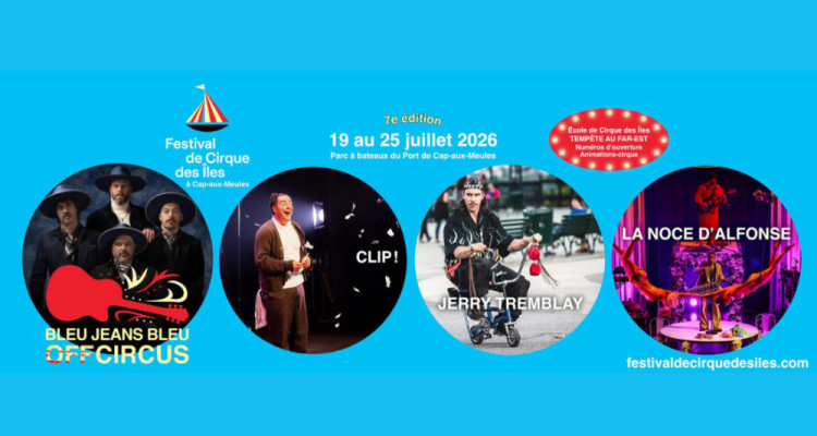 Festival de Cirque des Îles 2026 : la programmation complète annoncée