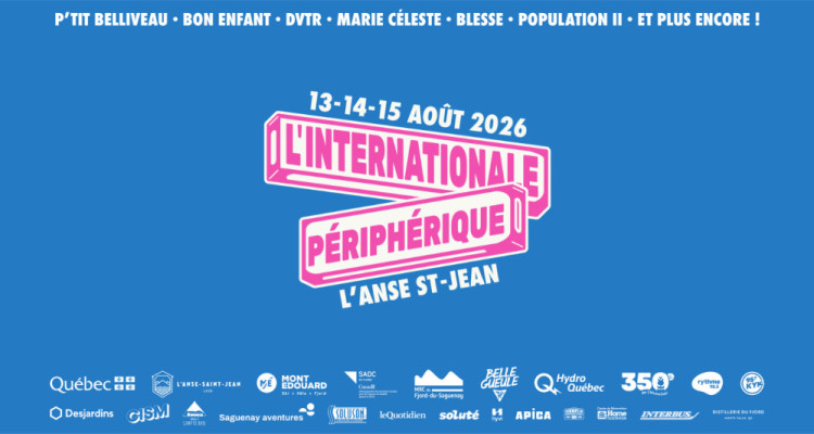L’Internationale Périphérique 2026 : P’tit Belliveau, Marie Céleste et Population II parmi les têtes d’affiche