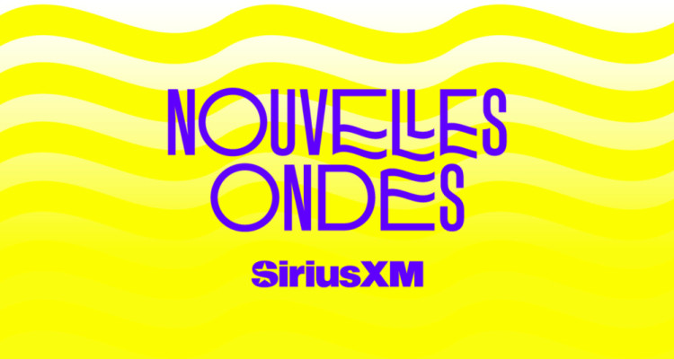 SiriusXM lance Nouvelles Ondes, un nouveau concours dédié aux artistes émergents francophones