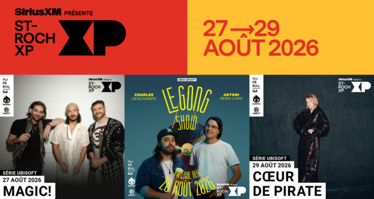 St-Roch XP 2026 | Cœur de Pirate, MAGIC! et Le Gong Show présentés à l’Impérial Bell