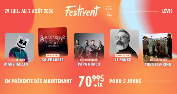 Festivent 2026 | Angine de Poitrine, Marshmello, JF Pauzé et Marie-Annick Lépine dans la programmation