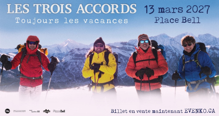 Les Trois Accords annonce un concert à la Place Bell en mars 2027
