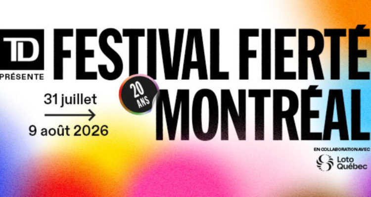 Festival Fierté Montréal 2026 | Plus de 150 artistes dans la programmation du 20e anniversaire