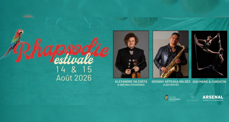Festival Stradivaria 2026 | «Rhapsodie estivale», une passionnelle explosion d’énergie