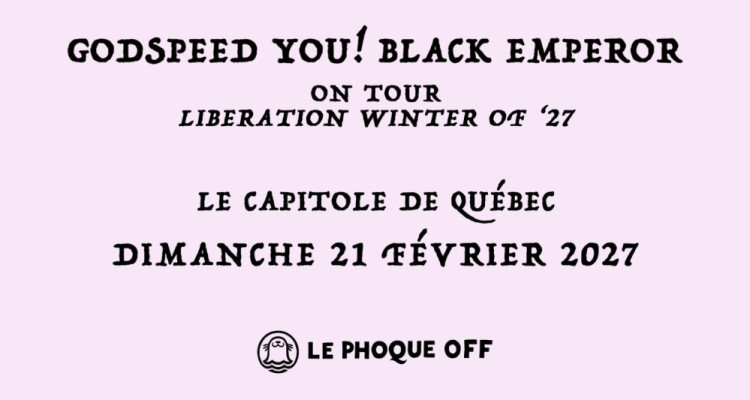 Godspeed You! Black Emperor de retour à Québec en février 2027