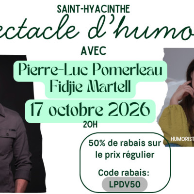 Spectacle d'humour: Pierre-Luc Pomerleau & Fidjie Martell